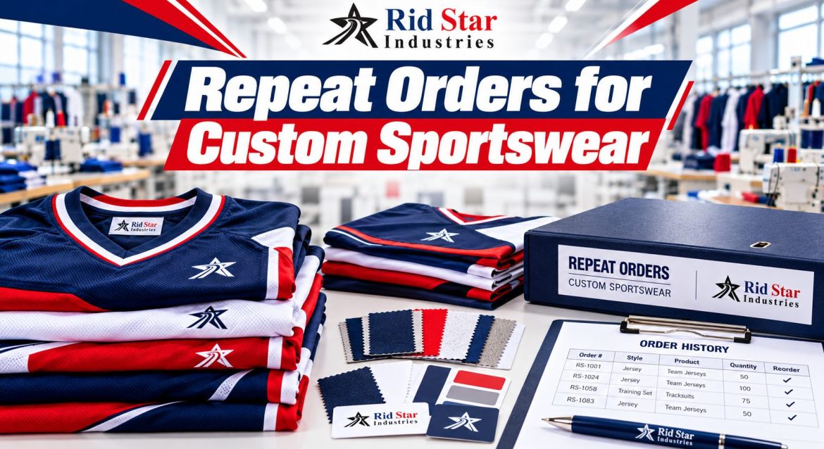 Repeat Orders for Custom Sportswear